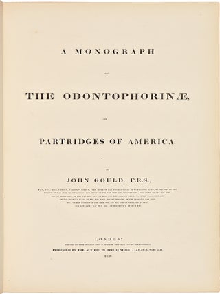 A Monograph of the Odontophorinae, or Partridges of America