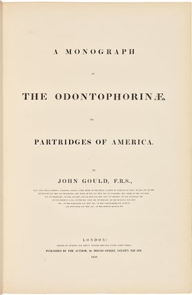A Monograph of the Odontophorinae, or Partridges of America