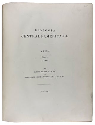 Biologia Centrali-Americana: Aves. Vols. I-IV